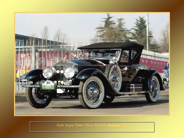 Rolls Royce Silver Ghost Picadilly Roadster 1923 