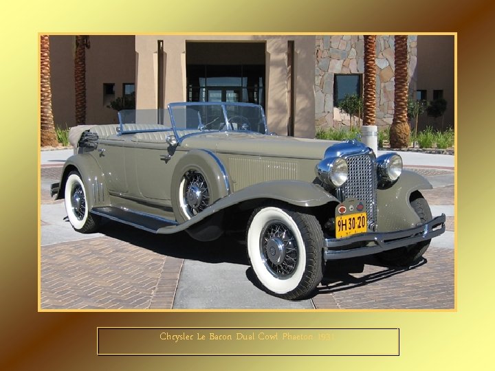 Chrysler Le Baron Dual Cowl Phaeton 1931 