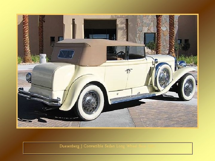 Duesenberg J Convertible Sedan Long Wheel Base 1931 