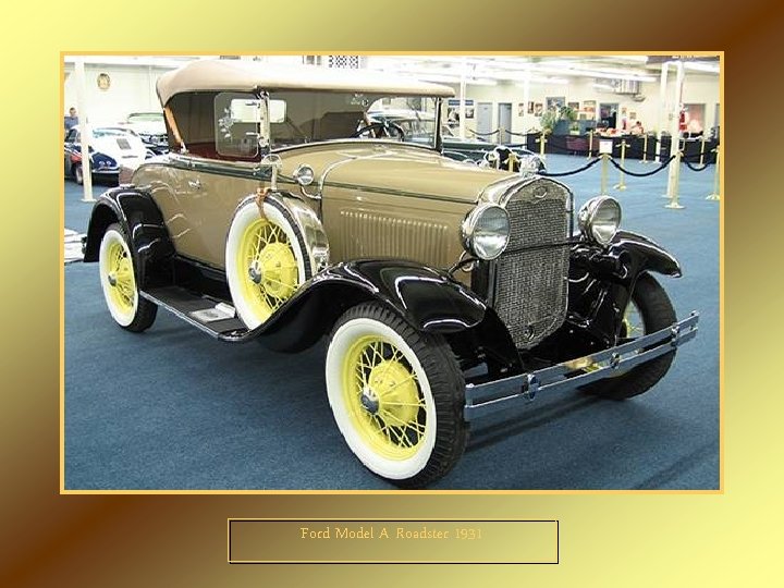 Ford Model A Roadster 1931 