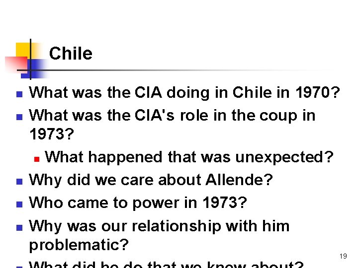 Chile n n n What was the CIA doing in Chile in 1970? What