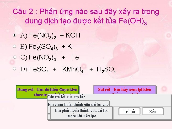 Câu 2 : Phản ứng nào sau đây xảy ra trong dung dịch tạo