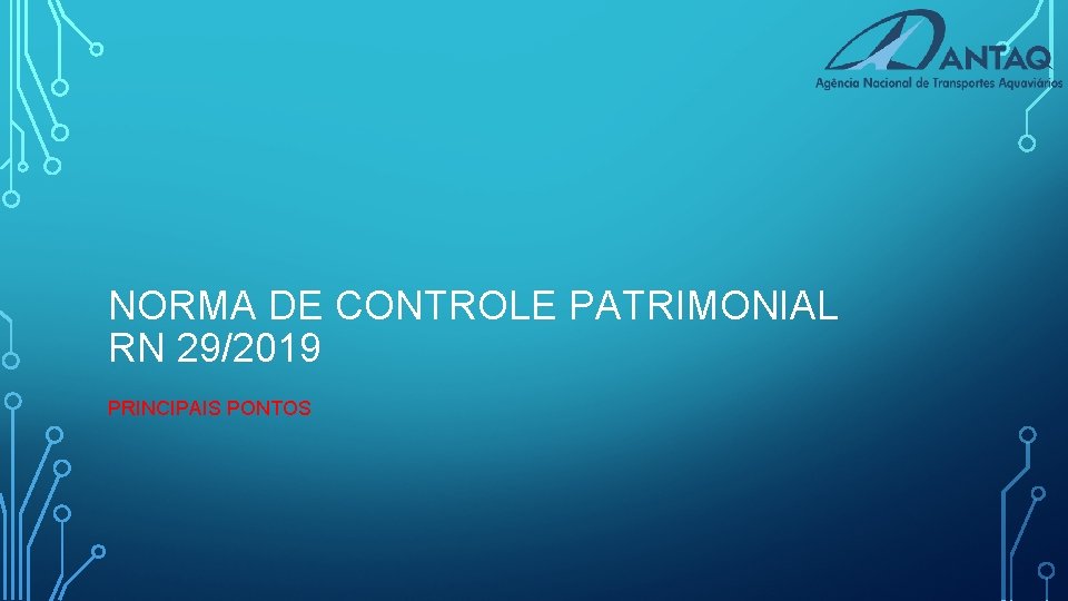 NORMA DE CONTROLE PATRIMONIAL RN 29/2019 PRINCIPAIS PONTOS 