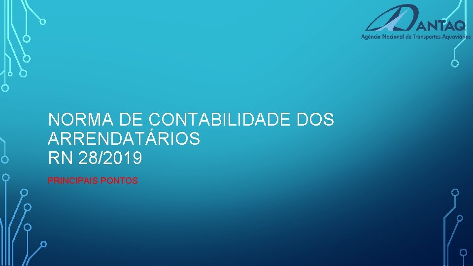 NORMA DE CONTABILIDADE DOS ARRENDATÁRIOS RN 28/2019 PRINCIPAIS PONTOS 