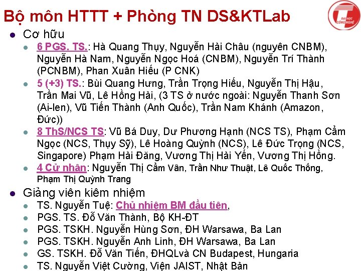 Bộ môn HTTT + Phòng TN DS&KTLab l Cơ hữu l l 6 PGS.