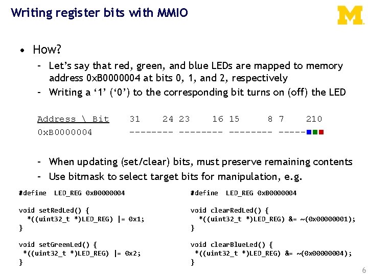 Writing register bits with MMIO • How? – Let’s say that red, green, and