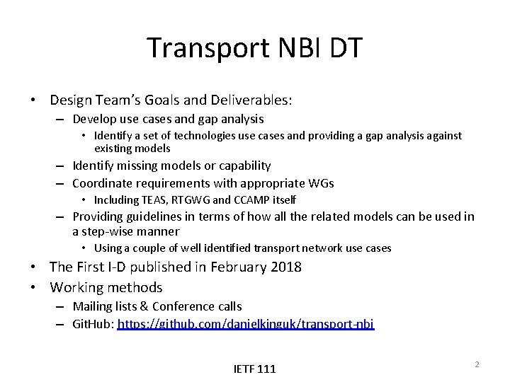 Transport NBI DT • Design Team’s Goals and Deliverables: – Develop use cases and