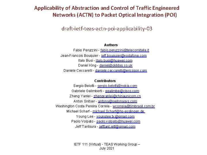 Applicability of Abstraction and Control of Traffic Engineered Networks (ACTN) to Packet Optical Integration