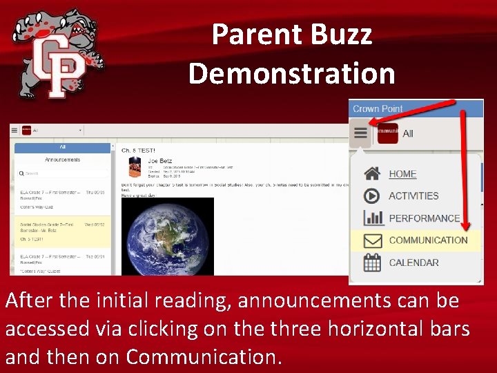 Parent Buzz Demonstration After the initial reading, announcements can be accessed via clicking on