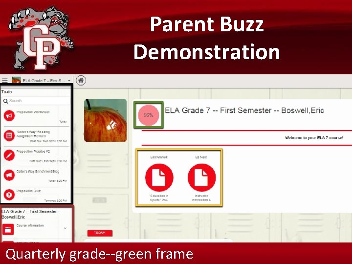 Parent Buzz Demonstration Quarterly grade--green frame 