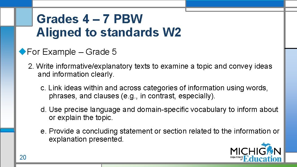 Grades 4 – 7 PBW Aligned to standards W 2 For Example – Grade