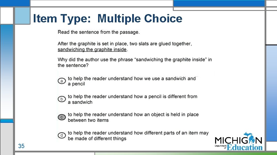 Item Type: Multiple Choice 35 