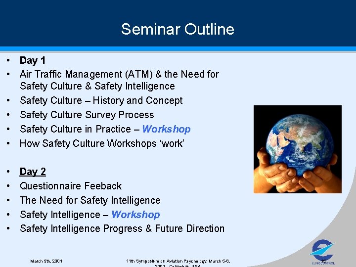 Seminar Outline • Day 1 • Air Traffic Management (ATM) & the Need for
