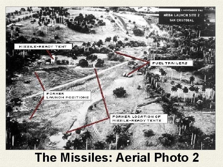 The Missiles: Aerial Photo 2 