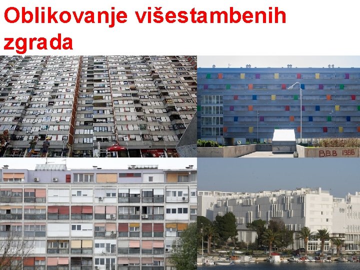 Oblikovanje višestambenih zgrada 