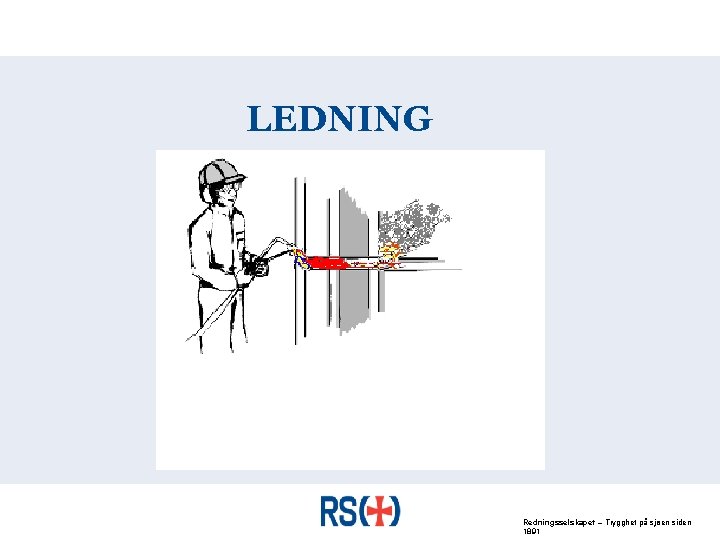 LEDNING Redningsselskapet – Trygghet på sjøen siden 1891 