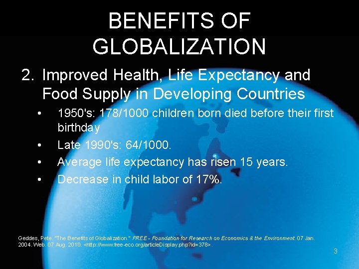 BENEFITS OF GLOBALIZATION 2. Improved Health, Life Expectancy and Food Supply in Developing Countries