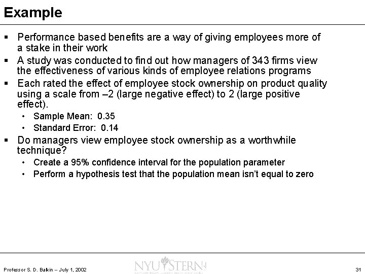 Example § Performance based benefits are a way of giving employees more of a