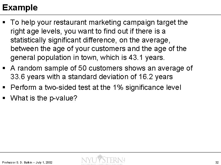 Example § To help your restaurant marketing campaign target the right age levels, you