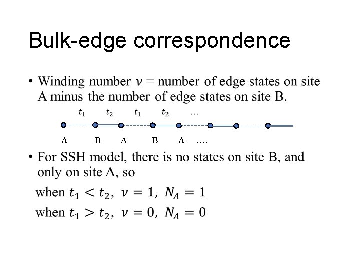 Bulk-edge correspondence • A B A …. 