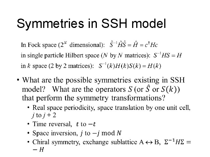 Symmetries in SSH model • 