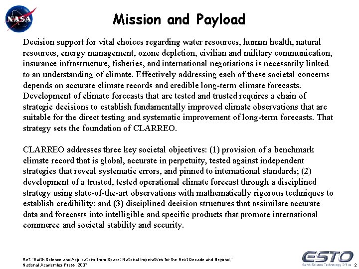 Mission and Payload Decision support for vital choices regarding water resources, human health, natural