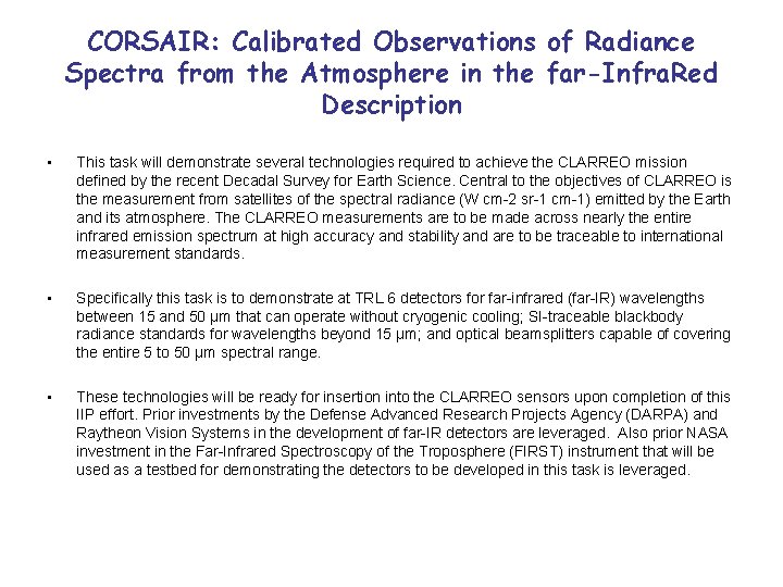 CORSAIR: Calibrated Observations of Radiance Spectra from the Atmosphere in the far-Infra. Red Description