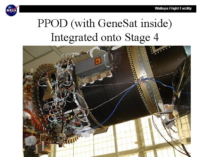 Wallops Flight Facility PPOD (with Gene. Sat inside) Integrated onto Stage 4 