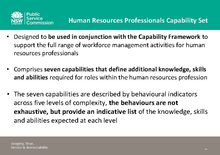 Human Resources Professionals Capability Set • Designed to be used in conjunction with the