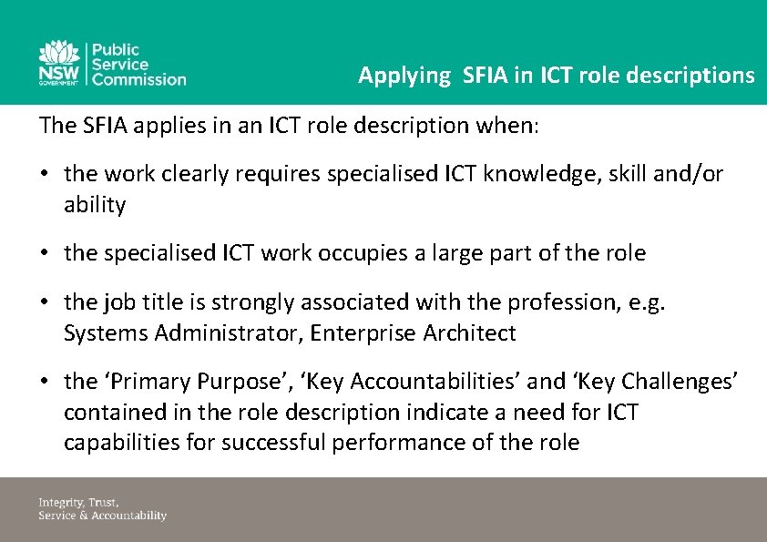 Applying SFIA in ICT role descriptions The SFIA applies in an ICT role description