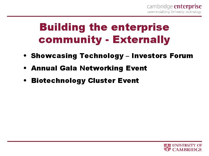 Building the enterprise community - Externally • Showcasing Technology – Investors Forum • Annual