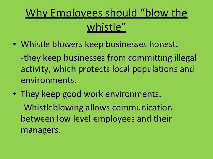 The Ethics of Whistleblowing An A 1 Presentation