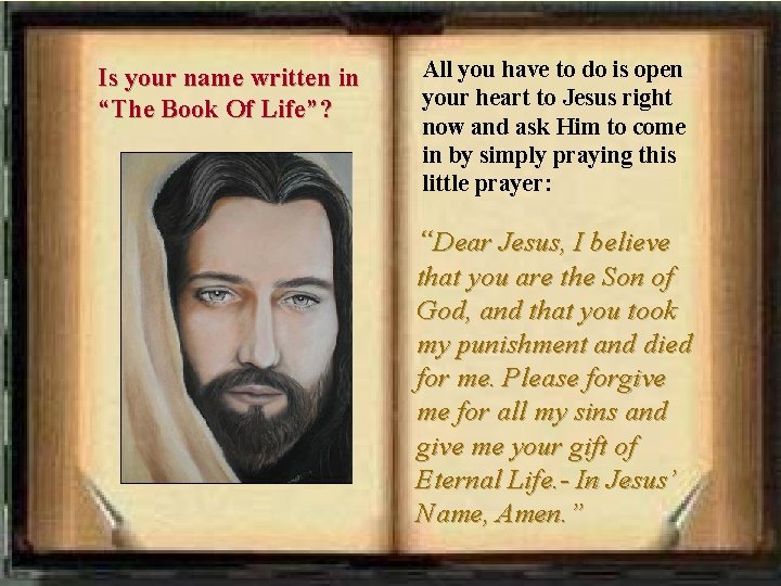 Is your name written in “The Book Of Life”? All you have to do