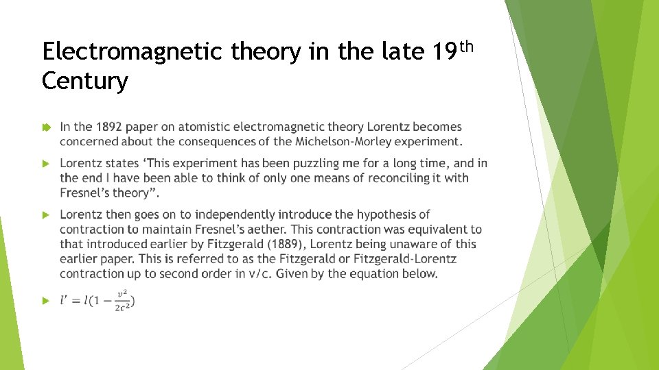 Electromagnetic theory in the late 19 th Century 