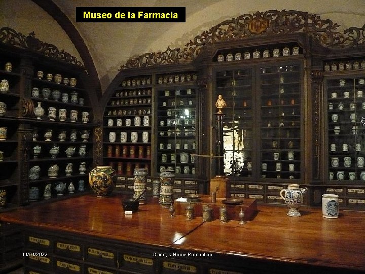 Museo de la Farmacia 11/01/2022 Daddy's Home Production 