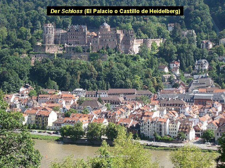 Der Schloss (El Palacio o Castillo de Heidelberg) 11/01/2022 Daddy's Home Production 
