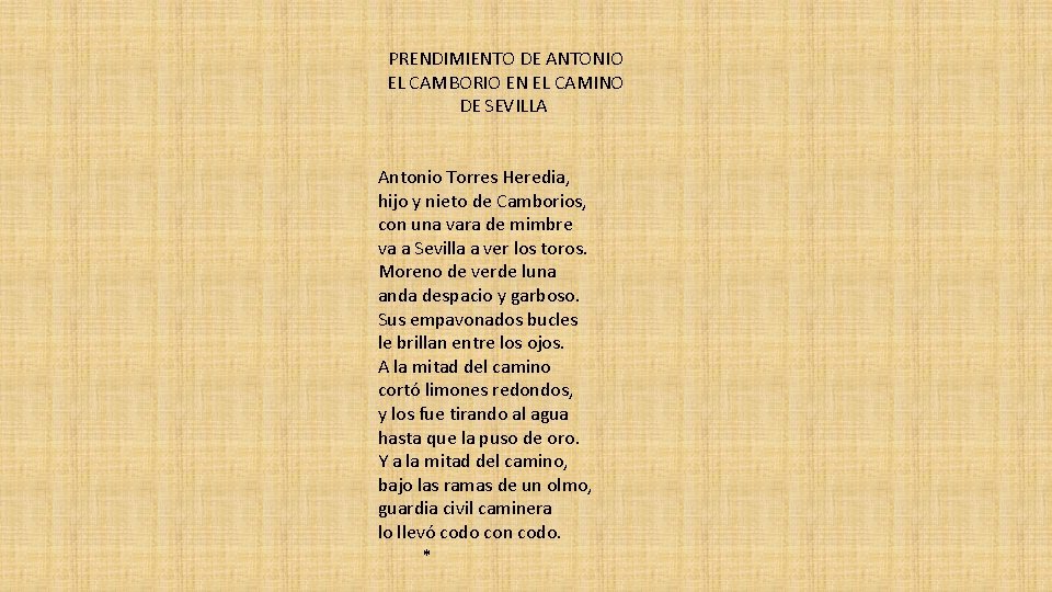 PRENDIMIENTO DE ANTONIO EL CAMBORIO EN EL CAMINO DE SEVILLA Antonio Torres Heredia, hijo