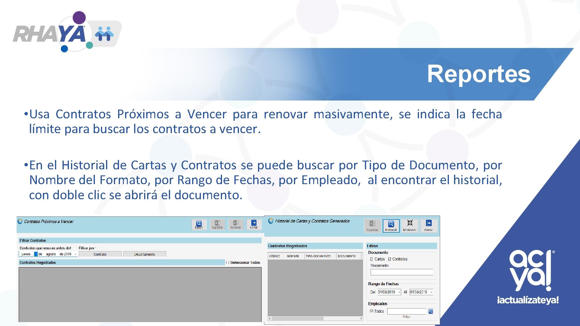 Reportes • Usa Contratos Próximos a Vencer para renovar masivamente, se indica la fecha