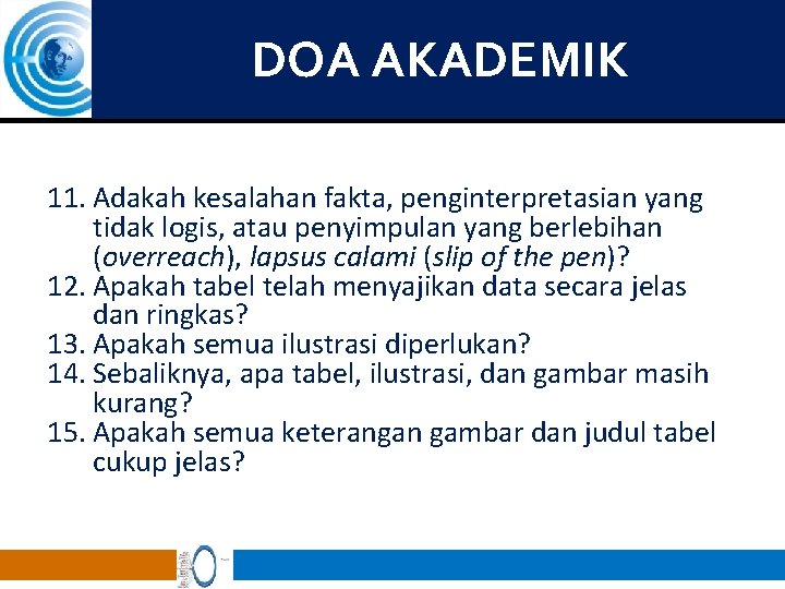 DOA AKADEMIK 11. Adakah kesalahan fakta, penginterpretasian yang tidak logis, atau penyimpulan yang berlebihan