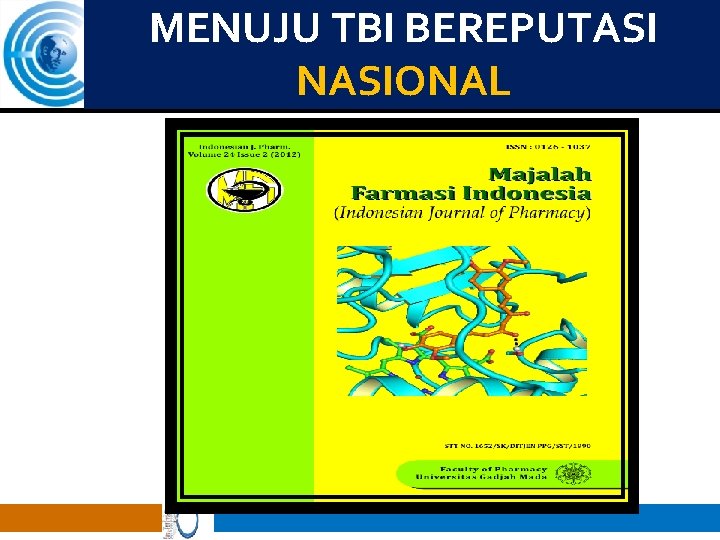 MENUJU TBI BEREPUTASI NASIONAL 