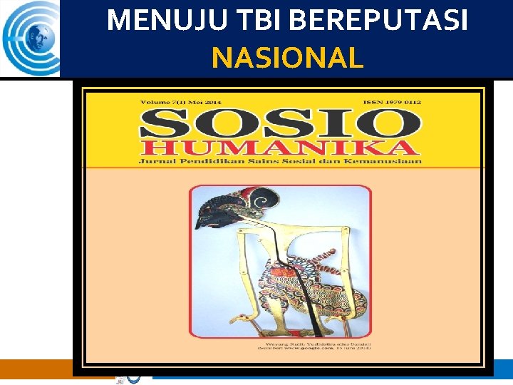 MENUJU TBI BEREPUTASI NASIONAL 