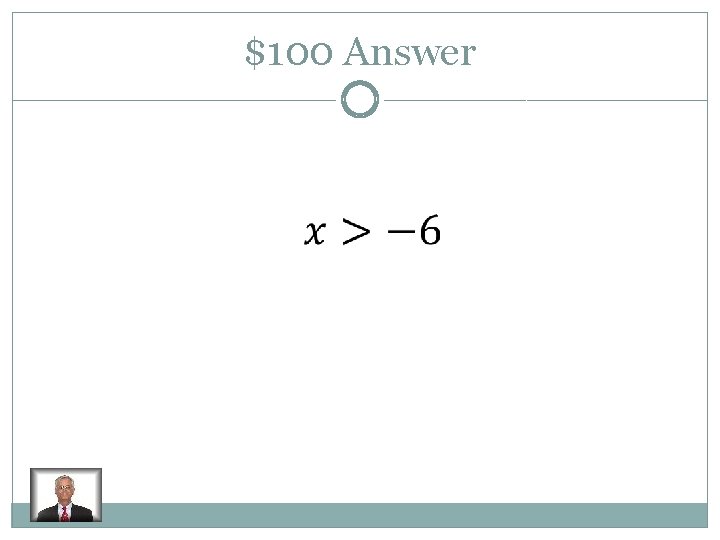 $100 Answer 