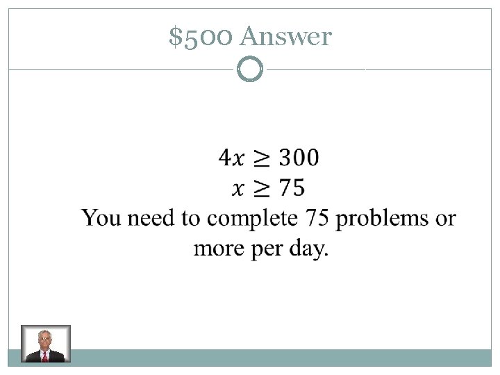 $500 Answer 