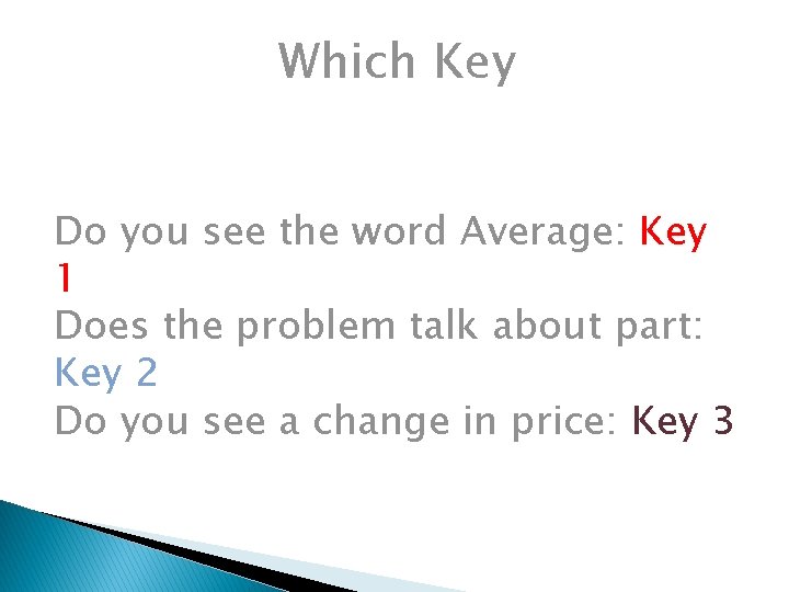 Which Key Do you see the word Average: Key 1 Does the problem talk