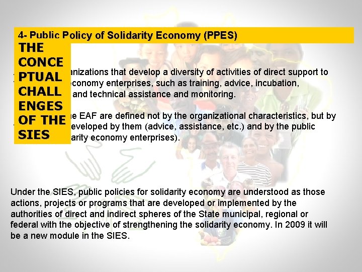 4 - Public 3 Solidarity Policy Economy of Solidarity Support Economy Organizations (PPES)(EAF) THE