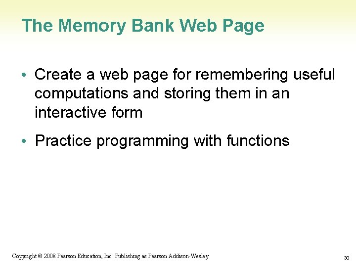 The Memory Bank Web Page • Create a web page for remembering useful computations