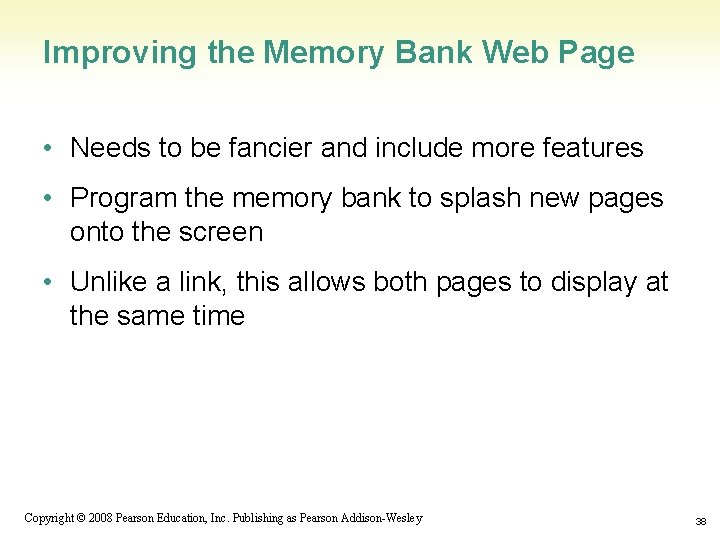 Improving the Memory Bank Web Page • Needs to be fancier and include more