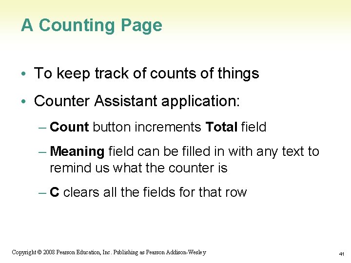 A Counting Page • To keep track of counts of things • Counter Assistant