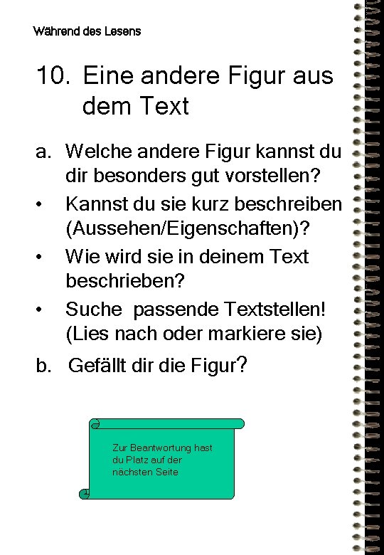 Während des Lesens 10. Eine andere Figur aus dem Text a. Welche andere Figur