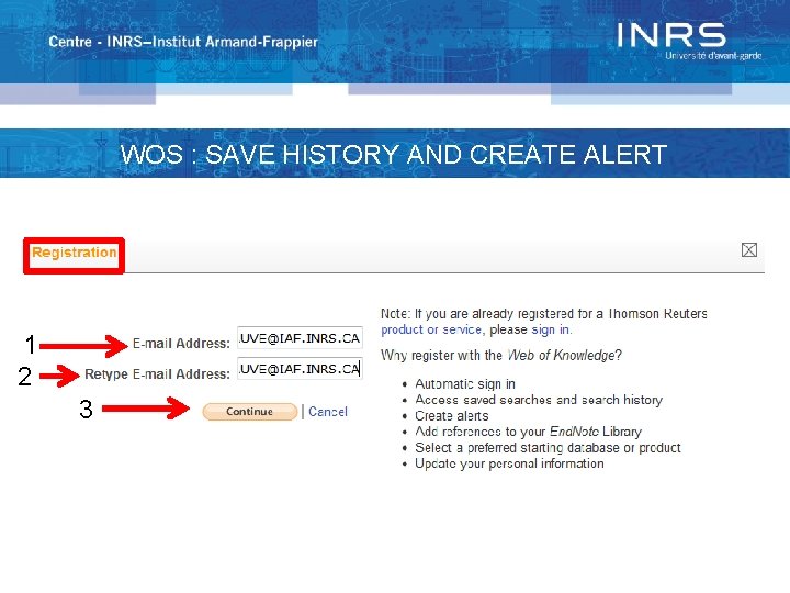 WOS : SAVE HISTORY AND CREATE ALERT 1 2 3 